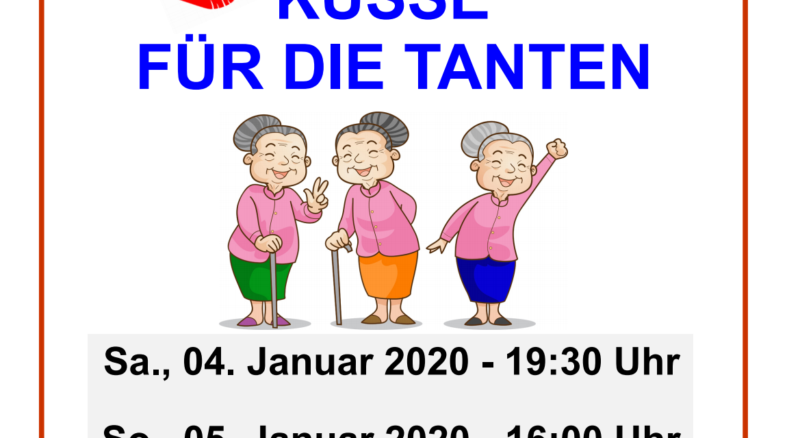 Theatergruppe 0815 spielt Lustspiel “Küsse für die Tanten” – Vorverkauf beginnt am Montag, den 9. Dezember
