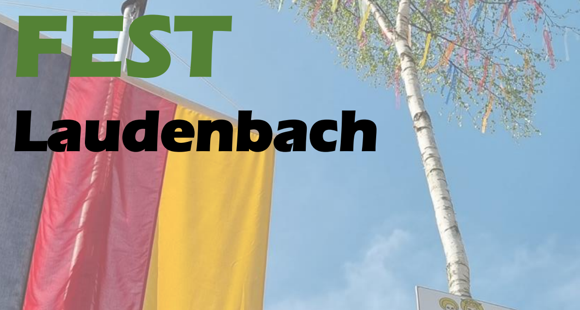Maibaumfest in Laudenbach